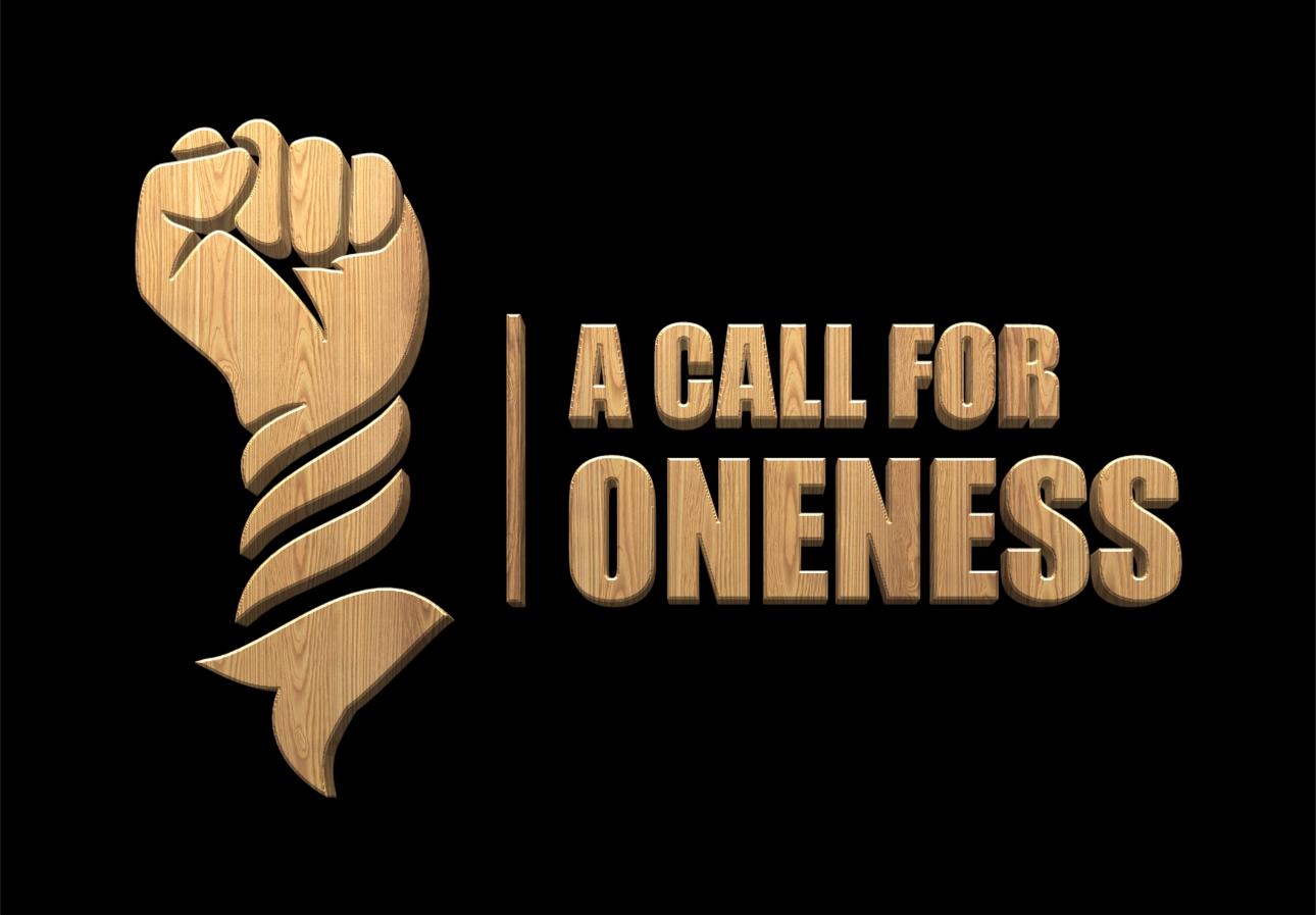 A CALL FOR ONENESS